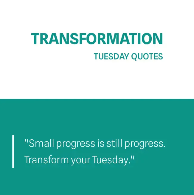 41 Tuesday Quotes to Power Through Your Week | ArtNovaAI